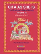 Gita as She Is, in Krishna's Own Words, Book II di Ratnakar Narale edito da LIGHTNING SOURCE INC