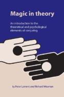 Magic in Theory di Peter Lamont, Richard Wiseman edito da University of Hertfordshire Press