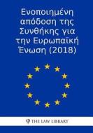 Enopiiméni APódosi Tis Sinthíkis Yia Tin Evropaïkí Énosi (2018) di The Law Library edito da Createspace Independent Publishing Platform