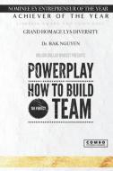 Powerplay: How to build the perfect team di Bak Nguyen edito da LIGHTNING SOURCE INC