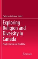 Exploring Religion and Diversity in Canada edito da Springer International Publishing
