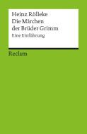 Die Märchen der Brüder Grimm di Heinz Rölleke edito da Reclam Philipp Jun.
