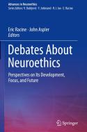 Debates About Neuroethics edito da Springer-Verlag GmbH
