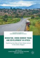 Migration, Cross-Border Trade and Development in Africa edito da Springer International Publishing