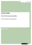 Peter Petersens Jena-Plan di Christin Seidler edito da Grin Verlag