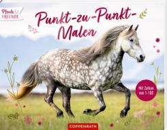 Pferdefreunde: Punkt-zu-Punkt-Malen edito da Coppenrath F