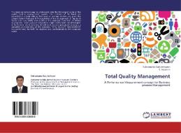 Total Quality Management di Subramania Bala Jeshurun, S. Aravinth edito da LAP Lambert Academic Publishing