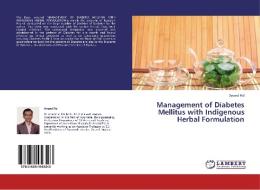 Management of Diabetes Mellitus with Indigenous Herbal Formulation di Anand Pol edito da LAP Lambert Academic Publishing