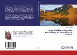 Usage And Metalinguistic Knowledge Of Subordinate Clauses di Matsitso Maleke edito da LAP Lambert Academic Publishing