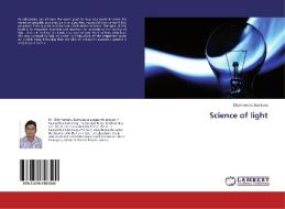 Science of light di Dharmendra Bumtaria edito da LAP Lambert Academic Publishing
