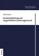 Vorsatzanfechtung und vorgerichtlicher Sanierungsversuch di Andreas Kasper edito da Tectum Verlag