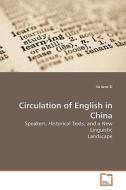 Circulation of English in China di Jia Jane Si edito da VDM Verlag Dr. Müller e.K.