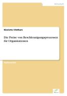 Die Preise von Beschleunigungsprozessen für Organisationen di Nicoletta Vitzthum edito da Diplom.de