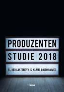 Produzentenstudie 2018 di Oliver Castendyk, Klaus Goldhammer edito da VISTAS Verlag