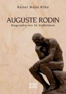 Auguste Rodin di Rainer Maria Rilke edito da Severus Verlag
