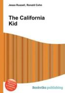 The California Kid edito da Book On Demand Ltd.