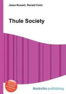 Thule Society edito da Book On Demand Ltd.