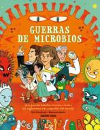 Guerras de microbios di Gill Arbuthnott edito da Océano Travesía.