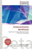 Sciaenochromis Benthicola edito da Betascript Publishing