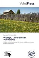 Wojszyn, Lower Silesian Voivodeship edito da Volutpress
