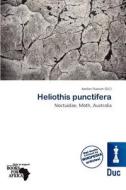 Heliothis Punctifera edito da Duc