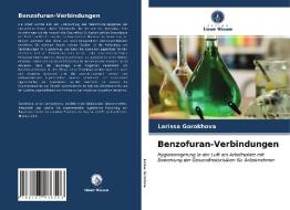 Benzofuran-Verbindungen di Larissa Gorokhova edito da Verlag Unser Wissen