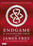 Endgame 2. La llave del cielo di James Frey, Nils Johnson-Shelton edito da Editorial Planeta, S.A.