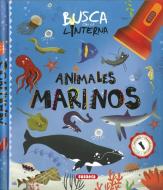 Busca con la linterna animales marinos edito da Susaeta Ediciones