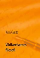 Vildfarelsernes filosofi di Kim Gørtz edito da Books on Demand
