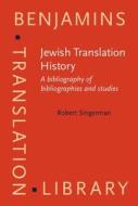 Jewish Translation History di Robert Singerman edito da John Benjamins Publishing Co