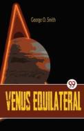 Venus Equilateral di George O. Smith edito da DOUBLE 9 BOOKSLLP