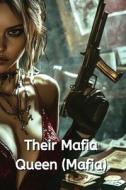 Their Mafia Queen (Mafia)e di Alan Murphy edito da Alan Murphy