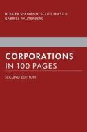 Corporations In 100 Pages di Hirst Scott Hirst, Rauterberg Gabriel Rauterberg, Spamann Holger Spamann edito da Independently Published