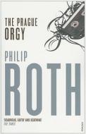 The Prague Orgy di Philip Roth edito da Vintage Publishing