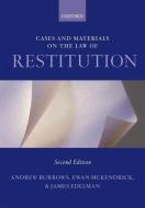 Cases and Materials on the Law of Restitution di Hon. Andrew Burrows, Ewan McKendrick, James Edelman edito da Oxford University Press