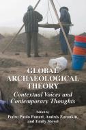 Global Archaeological Theory edito da Springer Science+Business Media