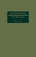 Jennifer Jones di Jeffrey L. Carrier edito da Greenwood Press