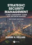 Strategic Security Management di Karim Vellani edito da Taylor & Francis Ltd