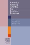 Extensive Reading Activities for Teaching Language di Julian Bamford, Richard R. Day edito da Cambridge University Press
