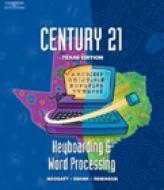 Se, Texas Ed, Century 21 Keyboarding and Word Processing di Jack P. Hoggatt, Jon A. Shank, Jerry W. Robinson edito da SOUTH WESTERN EDUC PUB