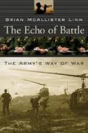 The Echo Of Battle di Brian McAllister Linn edito da Harvard University Press