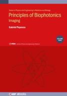 Principles Of Biophotonics, Volume 9 di Gabriel Popescu edito da Institute Of Physics Publishing