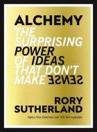 Alchemy di Rory Sutherland edito da Random House UK Ltd