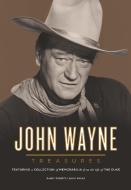 John Wayne Treasures di David Welky, Randy Roberts edito da Crestline Books