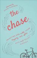 The Chase di Kyle Kupecky, Kelsey Kupecky edito da Baker Publishing Group