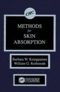 Methods for Skin Absorption di Barbara W. Kemppainen edito da CRC Press