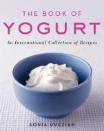 The Book of Yogurt di Sonia Uvezian edito da ECCO PR