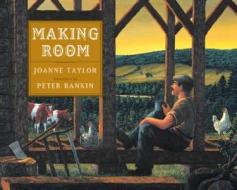 Making Room di Joanne Taylor edito da TUNDRA BOOKS INC