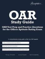 Oar Study Guide di Accepted Inc edito da Ascencia Test Prep