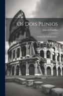 Os Dois Plinios: Estudos Da Vida Romana... edito da LEGARE STREET PR